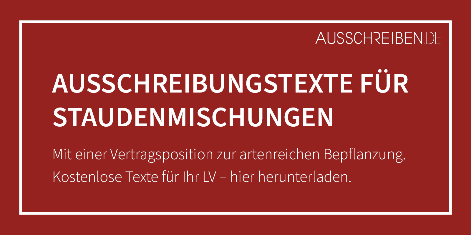 Ausschreibungstexte für Staudenmischungen. Mit einer Vertragsposition zur artenreichen Bepflanzung. Kostenlose Texte für Ihr LV – hier herunterladen.
